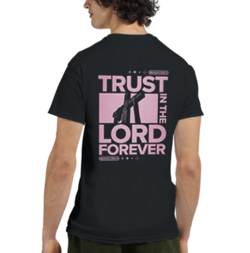 Trust In The Lord Tshirt